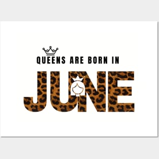 Queens are born in June,June birthday gift,happy birthday June Posters and Art